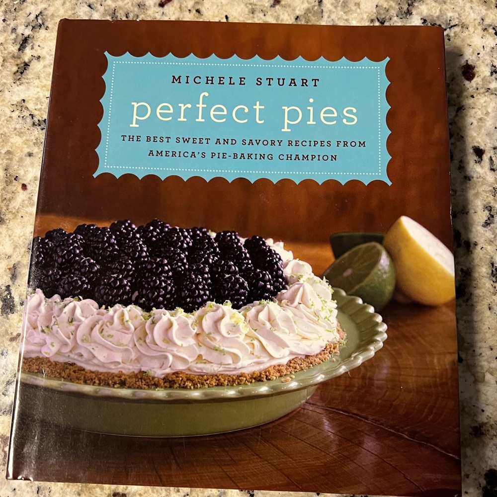 Michelle Stuart Perfect Pies Cookbooks for Kitchen Enthusiasts